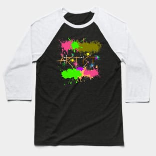 Artist Painters Funny Splatter Paint Graffiti Costume Baseball T-Shirt